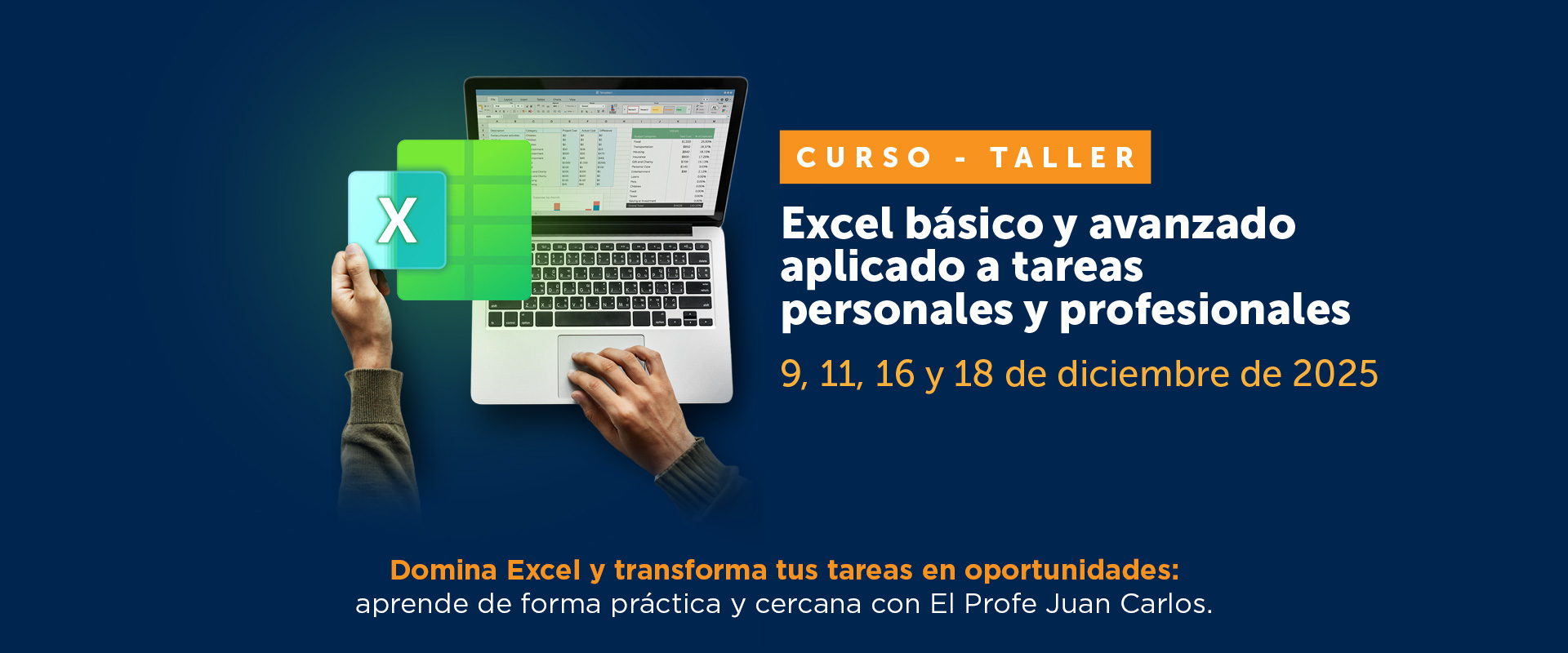 Excel básico y avanzado aplicado a tareas personales y profesionales - El Profe Juan Carlos